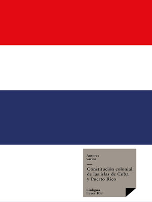 cover image of Constitución colonial de las islas de Cuba y Puerto Rico